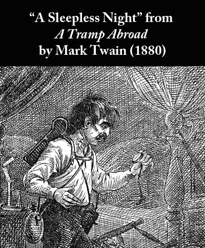 Mark Twain's story A Sleepless Night from A Tramp Abroad (1880)