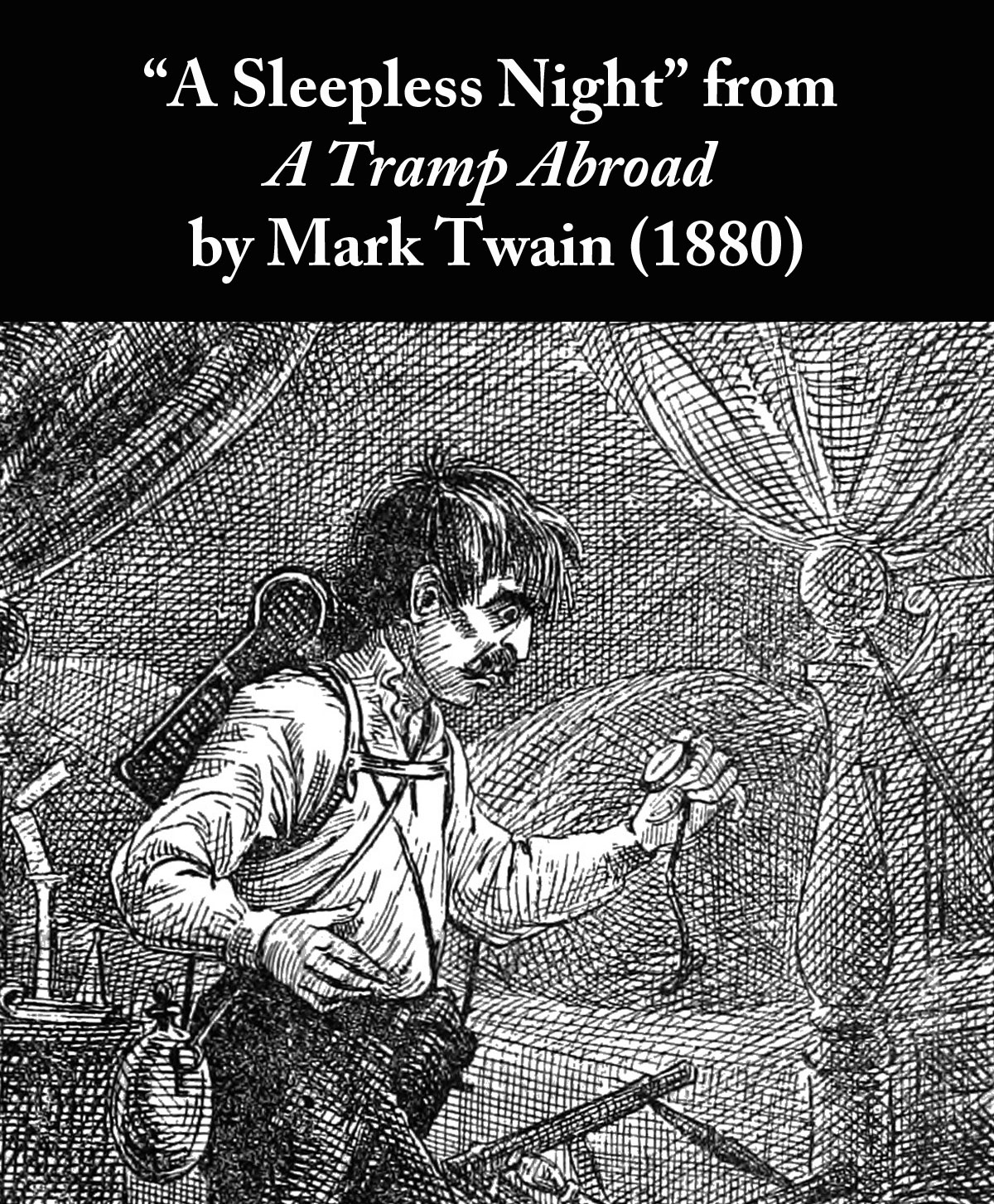 A Sleepless Night from A Tramp Abroad by Mark Twain (1880)