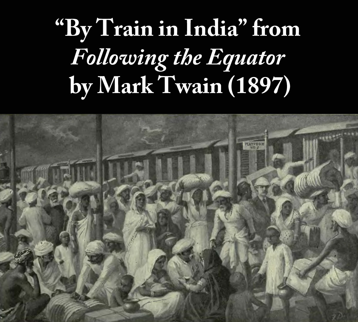 By Train in India from Following the Equator by Mark Twain (1897)